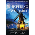The Whispering Windmill