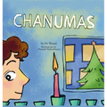 Chanumas: One Boy, Two Holidays and a Very Big Wish