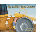 Tilly and the Trash Smasher