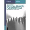 Crystal Growth Fundamentals: Kinetics of Crystallization