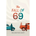 The Fall of 69