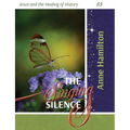 The Singing Silence: Jesus and the Healing of History 05