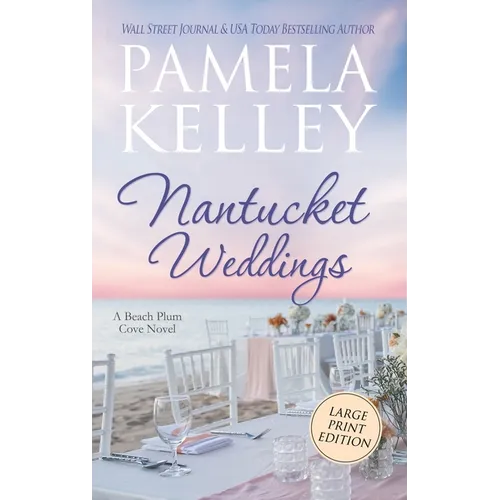 Nantucket Weddings: Large Print Edition