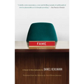 Fame: A Novel in Nine Episodes