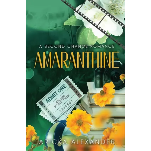 Amaranthine: A Second Chance Romance