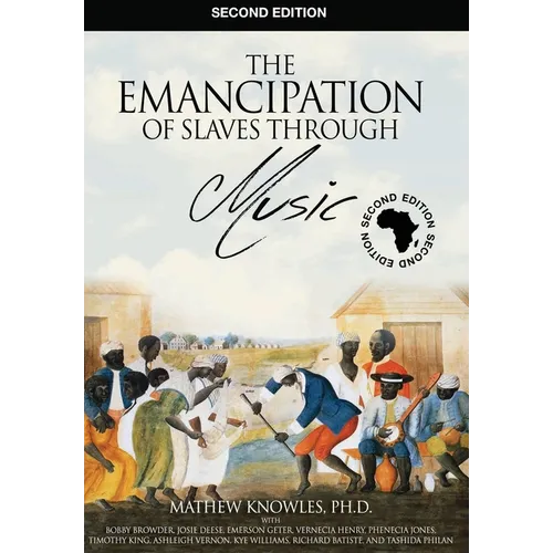 The Emancipation of Slaves through Music