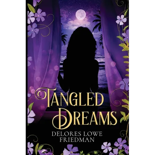Tangled Dreams