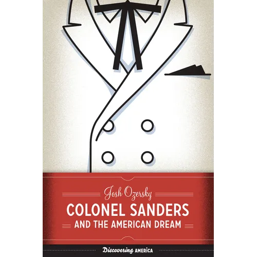 Colonel Sanders and the American Dream