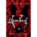 Heartbeat: A Courageous Love Novel