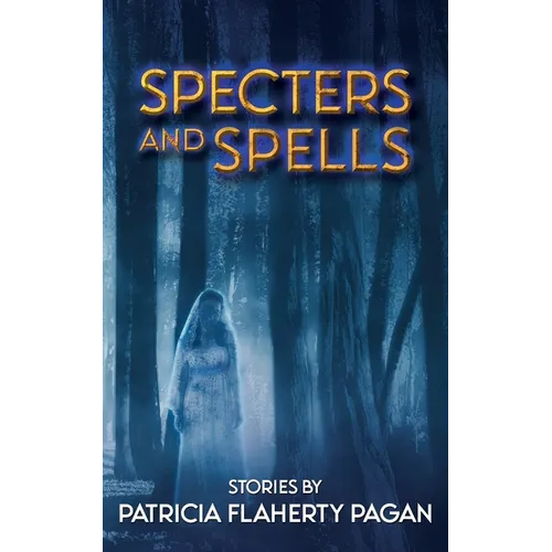 Specters and Spells