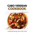 Cabo Verdean Cookbook: Traditional Recipes from Cabo Verde