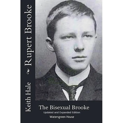 Rupert Brooke: The Bisexual Brooke