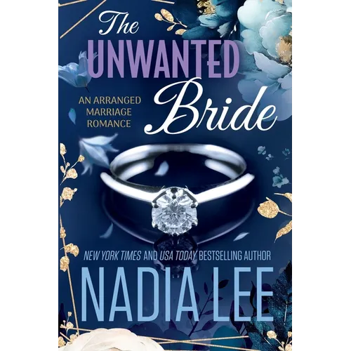 The Unwanted Bride: An Arranged Marriage Romance