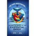 The Mystery of the Existential Envoy