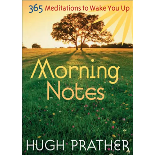 Morning Notes: 365 Meditations to Wake You Up (Spiritually Inspiring Book, Affirmations, Wisdom, Better Life)