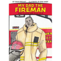 My Dad the Fireman