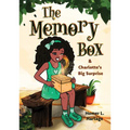 The Memory Box & Charlotte's Big Surprise: Explaining Dementia and Alzheimer's to Young Children