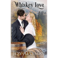 Whiskey Love