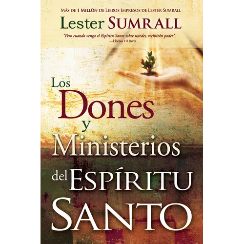 Los Dones Y Ministerios del Espíritu Santo