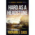 Hard as a Headstone: A Maine Mystery