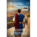 Leading Philippi: Epaphroditus' Story