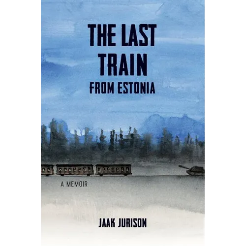 The Last Train from Estonia