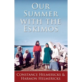 Our Summer with the Eskimos