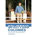 Splitting Colonies for the Small-Scale Beekeeper