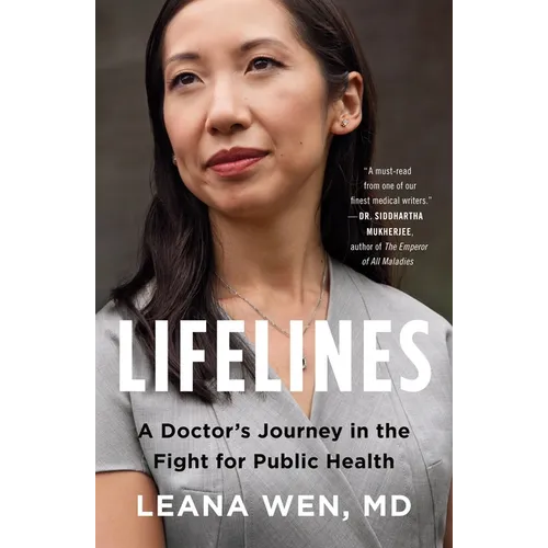 Lifelines: A Doctor's Journey in the Fight for Public Health