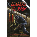 Leaders of the Pack: A Werewolf Anthology