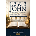 1,2,&3 John: Children of Light