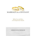Marriage as a Covenant