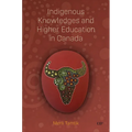 Indigenous Knowledges and Higher Education in Canada