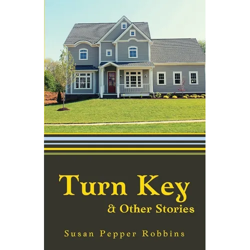 Turn Key and Other Stories