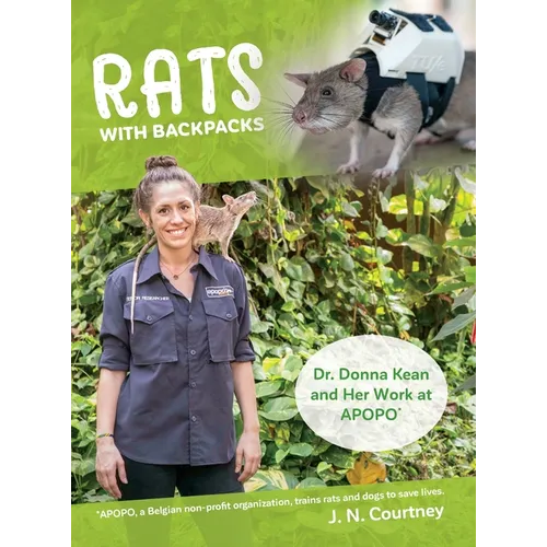 RATS With Backpacks: Dr. Donna Kean and Her Work at APOPO.