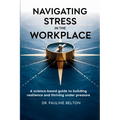 Navigating Stress in the Workplace