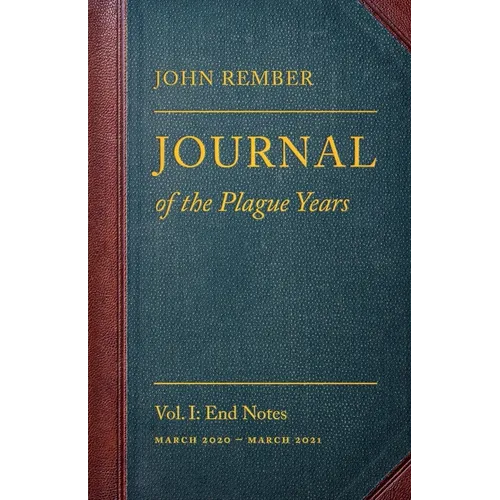 Journal of the Plague Years: End Notes