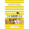 The Short Bus: A Journey Beyond Normal