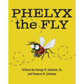 Phelyx the Fly