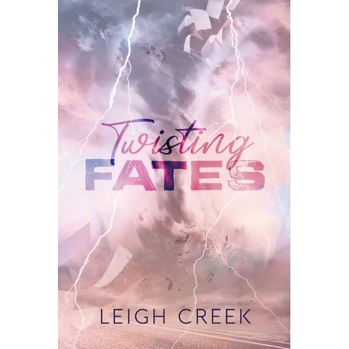 Twisting Fates