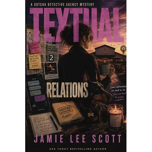 Textual Relations: Gotcha Detective Agency Mystery #2