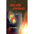 Red Girl Jumping: an experimental memoir written by memory