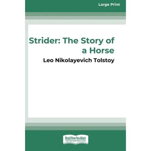 Strider: The Story of a Horse (16pt Large Print Edition)