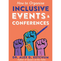 How to Organize Inclusive Events and Conferences