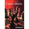 Starting Out: D-Pawn Attacks