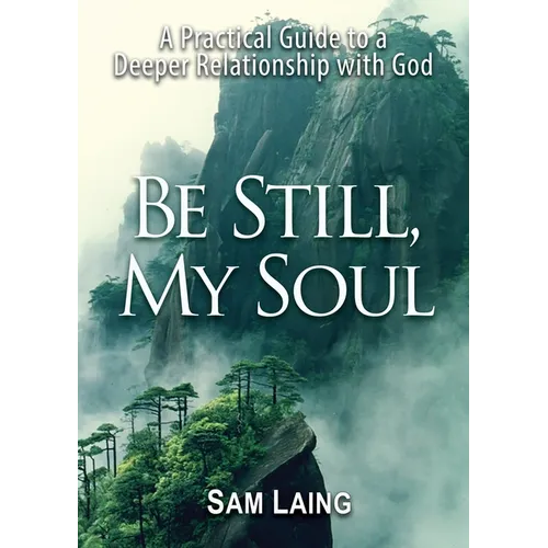 Be Still, My Soul