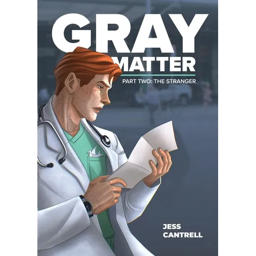 Gray Matter: The Stranger