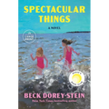 Spectacular Things: Reese's Book Club: A Novel