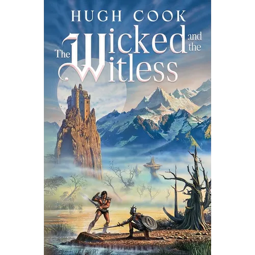 The Wicked and the Witless