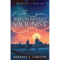 The Well-Tempered Violinist
